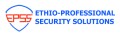 Ethio-Professionals’ Security Solutions (EPSS)